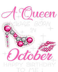 A Queen Was Born In October Happy Birthday To Me T-Shirt