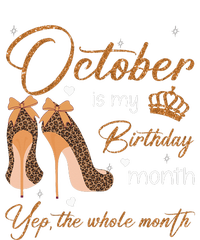 October Is My Birthday Month Yep The Whole Month T-Shirt