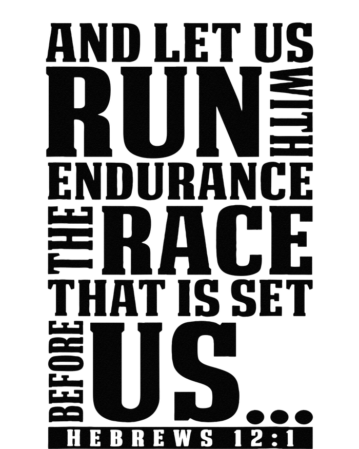 Christian Bible Verse Let Us Run With Endurance Running Gift T-Shirt