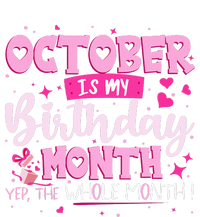 October Is My Birthday Yes The Whole Month Birthday Gifts Tie-Dye T-Shirt