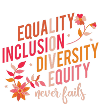 Equality Inclusion Diversity Equity Love Never Fails Teacher T-Shirt