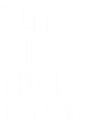 Black Doctor Wife Mom African American Physician Gift T-Shirt