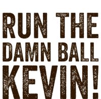 Run The Damn Ball Kevin Funny American Football Meme Garment-Dyed Fleece Hoodie