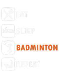 Badminton Player Racket Shuttlecock Athlet Eat Sleep Repeat Womens California Wash Sweatshirt