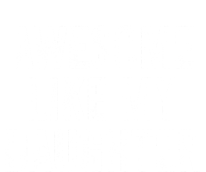 Awesome Like My Daughter Gifts Men Funny Fathers Day Dad Mesh Reversible Basketball Jersey Tank