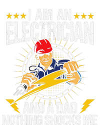 I Am An Electrician Lineman Lineworker Dad Electrical Work T-Shirt