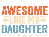 Awesome Like My Daughter Gifts Men Funny Fathers Day Dad Women's Racerback Cropped Tank