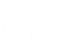 Awesome Like My Daughter Gifts Men Funny Fathers Day Dad T-Shirt