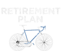 Retirement Plan Cycling Gift Bike Biking Retired Cyclist T-Shirt