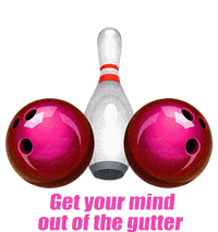 Funny Bowling Women Mind Out Of The Gutter Kids T-Shirt