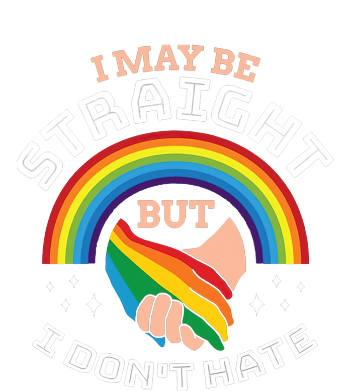 I May Be Straight But I Dont Hate Lgbt Pride Lgbt Month Gift Premium T-Shirt