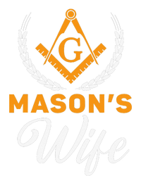 Mason's Wife Freemason Masonic Fraternal Freemasonry T-Shirt