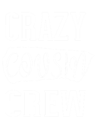 Crazy Cousin Crew Gift T-Shirt