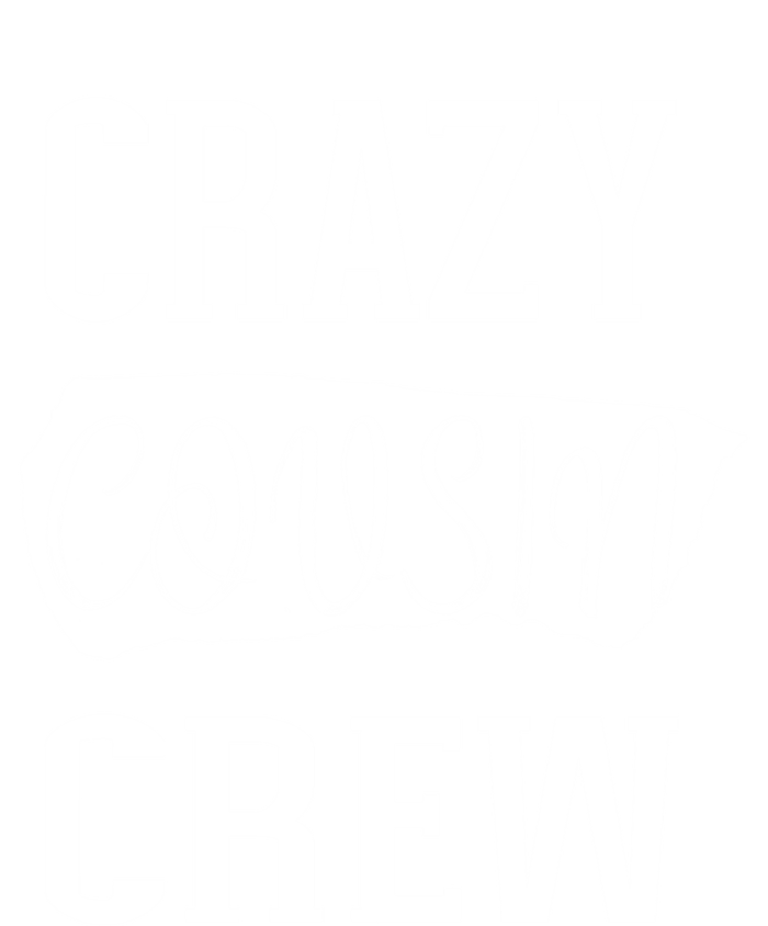 Crazy Cousin Crew Gift T-Shirt