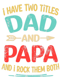 I Have Two Titles Dad And Papa Funny Father's Day Dad Gift Sustainable Knit Beanie