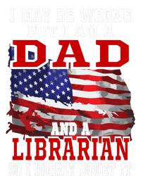 Dad Librarian American Flag Funny Patriotic Gift T-Shirt