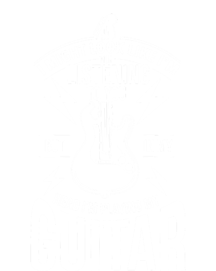 I Might Look Like Im Listening To You Guitar Player T-Shirt