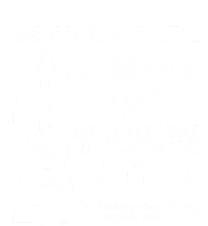 I Might Look Like Im Listening To You Music Guitar T-Shirt