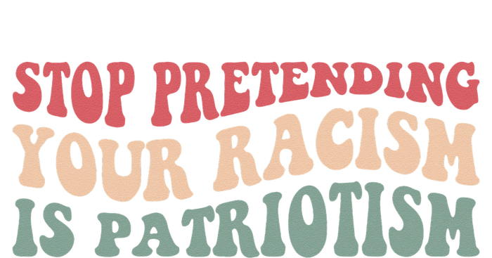 Stop Pretending Your Racism is Patriotism Youth Performance Sprint T-Shirt