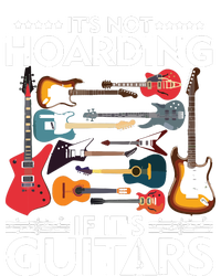 Its Not Hoarding If Its Guitars Musicians T-Shirt