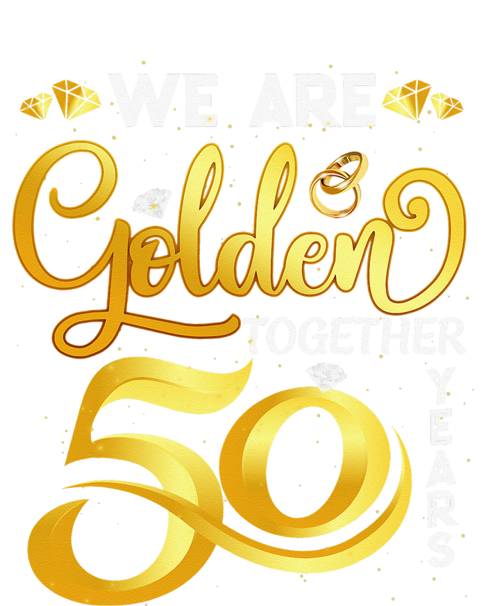 We Are Golden Together 50 Years 50th Wedding Anniversary Grommeted Golf Towel