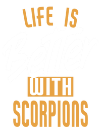 Life Is Better With Scorpions Gift Tall T-Shirt