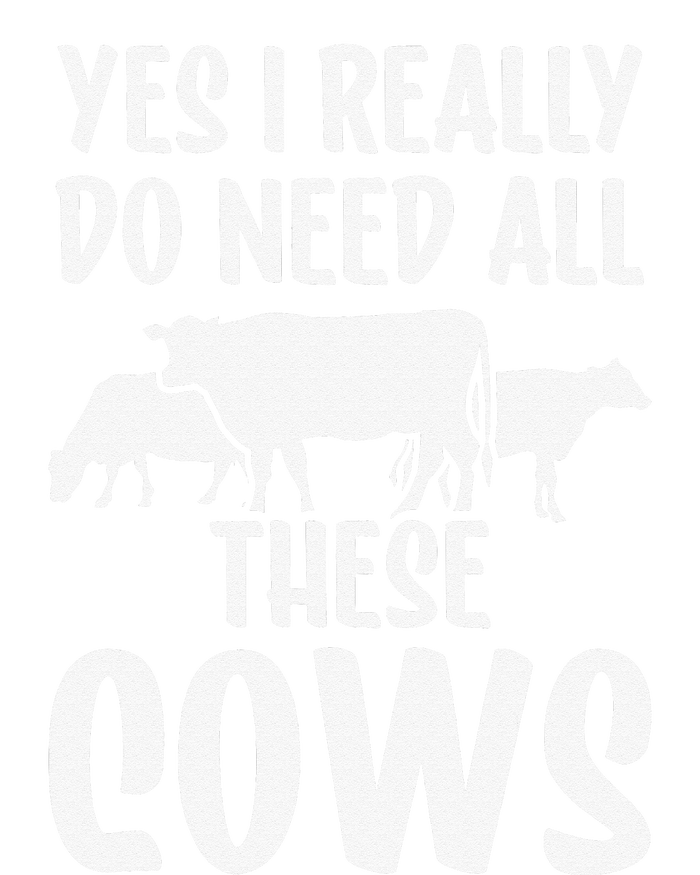 Yes I Really Do Need All These Cows Animals Lover Farm Cow T-Shirt