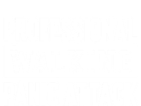 Professional Walking Panic Attack Funny Sarcastic T-Shirt