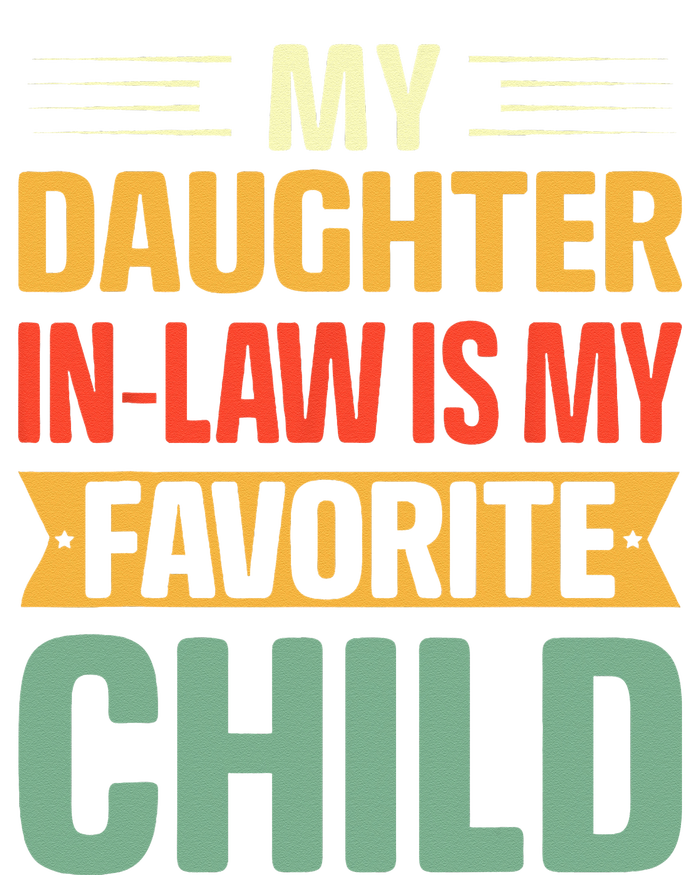 My Daughter In Law Is My Favorite Child Funny Family Humor Large Microfiber Waffle Golf Towel