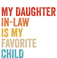 My Daughter In Law Is My Favorite Child Funny Family Vintage T-Shirt