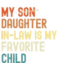 My Daughter-in-law is My Favorite Child Funny Fathers Day T-Shirt