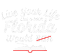 Live Your Life Like A Book Florida Would Ban LGBTQ+ Pride T-Shirt