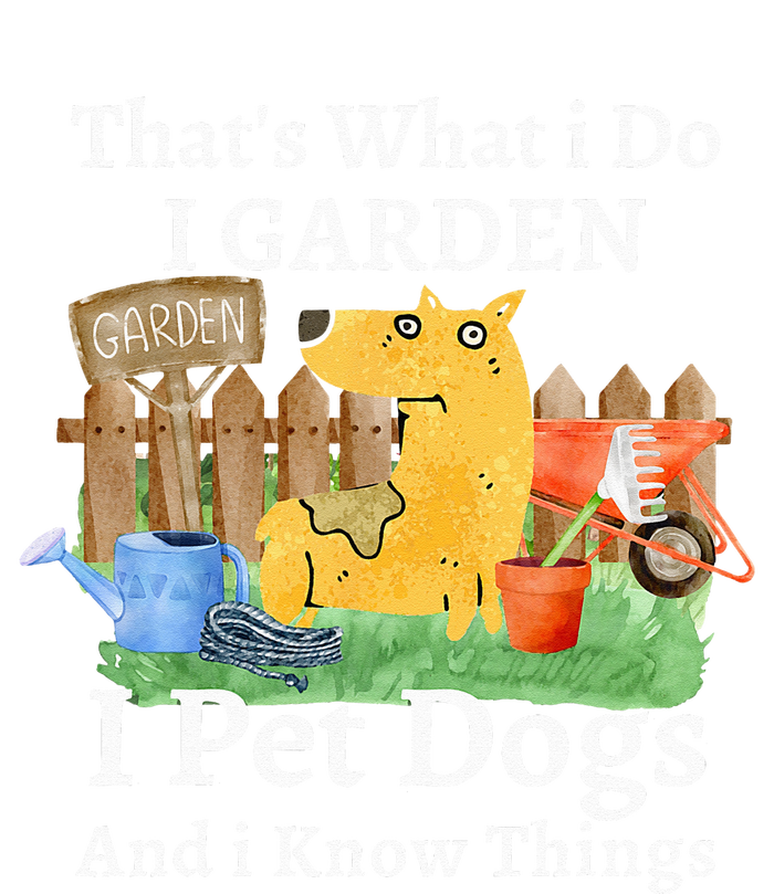 That's What I Do I Garden I Pet Dogs And I Know Things Legacy Cool Fit Booney Bucket Hat