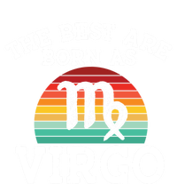 The Best Are Born As Virgo Astrology Virgo Zodiac Sign Gift Women's Racerback Tank