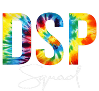 DSP Squad Appreciation Day Tie Dye For Women For Work T-Shirt