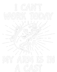 Funny Fishing Cant Work Today My Arm In A Cast Fisherman Tie-Dye T-Shirt