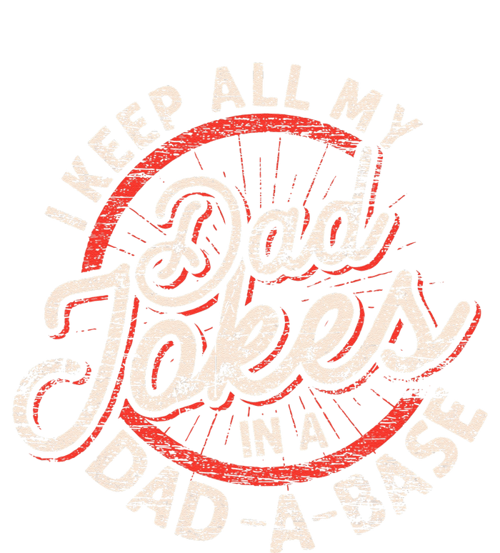 I Keep All My Dad Jokes In A Dad A Base Dad Jokes Drawstring Bag