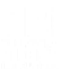 FBI Following Bidens Instructions Apparel Performance Fleece Hoodie