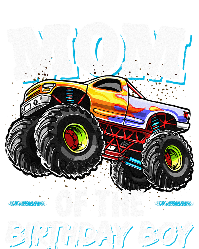 Mom Of The Birthday Boy Monster Truck Birthday Novelty Gift Premium T-Shirt