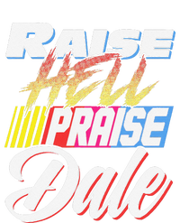 Raise Hell Praise Dale Retro Vintage T-Shirt