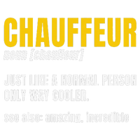 Chauffeur Noun Carpooler Professional Driver Private Limo T-Shirt