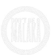 Don't Be A Malaka Medusa Greek T-Shirt