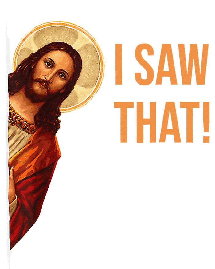 Funny Quote Jesus Meme I Saw That Christian Women's Racerback Tank