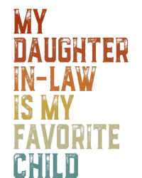 My Daughter In Law Is My Favorite Child Father's Day in Law T-Shirt