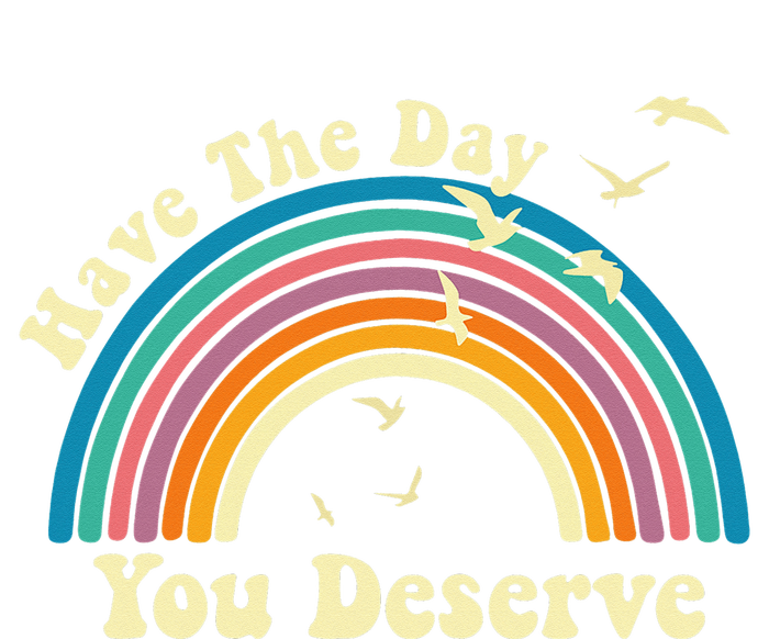 Have The Day You Deserve Saying Cool Motivational Quote Women's Tri-Blend 3/4-Sleeve Raglan Shirt