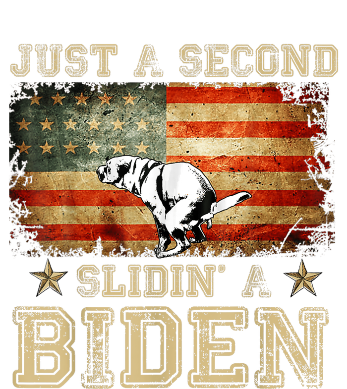 Just A Second Slidin’ A Biden – Funny Political Anti Biden T-Shirt