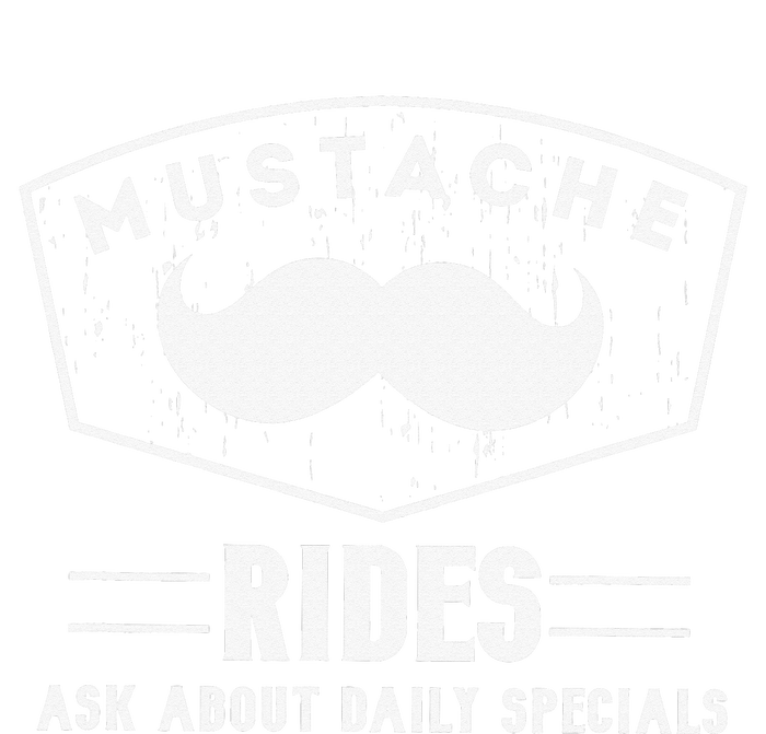 Mustache Rides Ask about daily specials T-Shirt