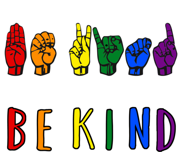 Be Kind Pride Sign Language Rainbow Teachers Interpreter Asl Meaningful Gift Ladies Long Sleeve Shirt