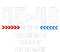 45 Is Greater Than 46 I Know It You Know It Funny Trump 2024 T-Shirt