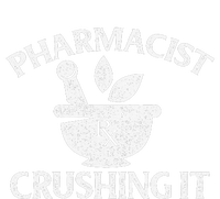 Pharmacist Crushing It Pharmacy Technician Pharmaceutical Tall Sweatshirt